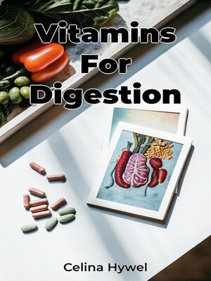 cover image of Vitamins For Digestion